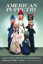 American Puppetry: Collections, History and Performance