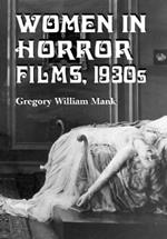 Women in Horror Films: 1930s