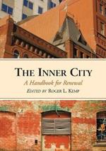 The Inner City: A Handbook for Renewal