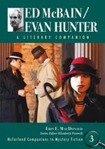 Ed McBain/Evan Hunter: A Literary Companion