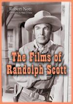 The Films of Randolph Scott