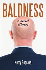 Baldness: A Social History