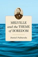 Melville and the Theme of Boredom