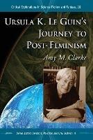 Ursula K. Le Guin's Journey to Post-feminism