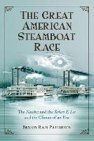 The Great American Steamboat Race: The 