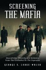 Screening the Mafia