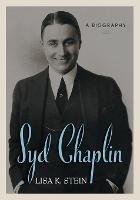 Syd Chaplin: A Biography