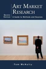 Art Market Research: A Guide to Methods and Sources