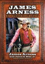 James Arness: An Autobiography