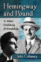 Hemingway and Pound: A Most Unlikely Friendship