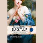 The Masque of the Black Tulip