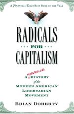 Radicals for Capitalism