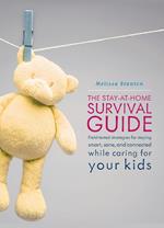 The Stay-at-Home Survival Guide