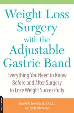 Weight Loss Surgery with the Adjustable Gastric Band