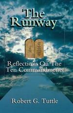 The Runway: Reflections on the Ten Commandments