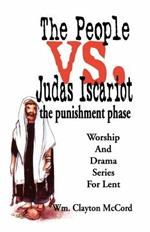 People vs. Judas Iscariot: The Punishment Phase
