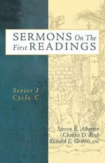 Sermons On The First Readings: Series I Cycle C
