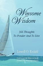 Winsome Wisdom: 366 Thoughts to Ponder and to Live
