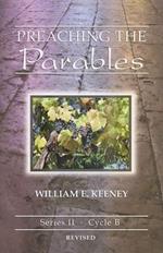 Preaching the Parables: Series II, Cycle B