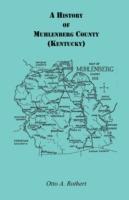 A History of Muhlenberg County Kentucky