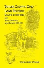 Butler County, Ohio, Land Records, Volume 2: 1816 - 1823 and Miami University Land Leases 1810 - 1823