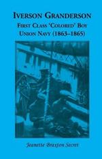 Iverson Granderson, First Class 'Colored' Boy, Union Navy (1863-1865)