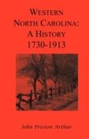 Western North Carolina: A History, 1730-1913