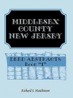 Middlesex County, New Jersey, Deed Abstracts Book 1