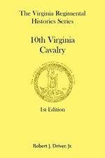 The Virginia Regimental Histories Series: 10th Virginia Cavalry