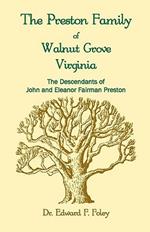 The Prestons of Walnut Grove, Virginia