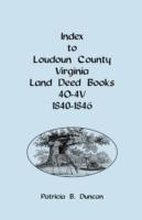 Index to Loudoun County, Virginia Deed Books 4o-4v, 1840-1846