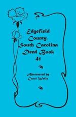 Edgefield County, South Carolina: Deed Book 41