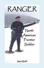 Ranger: North American Frontier Soldier