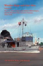 Wooden Ships and Iron Men: The U.S. Navy's Coastal and Inshore Minesweepers, and the Minecraft That Served in Vietnam, 1953-1976