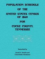 Population Schedule of the United States of 1860 for Cocke County, Tennessee