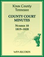 Knox County, Tennessee Court Minutes Number 10, 1819-1820