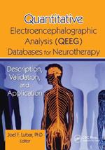 Quantitative Electroencephalographic Analysis (QEEG) Databases for Neurotherapy: Description, Validation, and Application