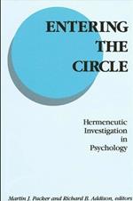 Entering the Circle: Hermeneutic Investigation in Psychology