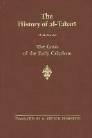 The History of al-Tabari Vol. 15: The Crisis of the Early Caliphate: The Reign of 'Uthman A.D. 644-656/A.H. 24-35