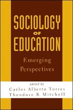 Sociology of Education: Emerging Perspectives