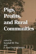 Pigs, Profits, and Rural Communities