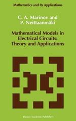 Mathematical Models in Electrical Circuits: Theory and Applications