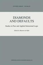 Diamonds and Defaults: Studies in Pure and Applied Intensional Logic