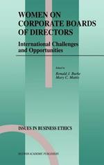 Women on Corporate Boards of Directors: International Challenges and Opportunities