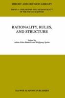 Rationality, Rules, and Structure