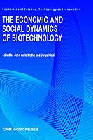 The Economic and Social Dynamics of Biotechnology