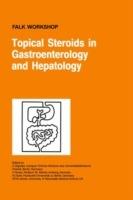 Topical Steroids in Gastroenterology and Hepatology