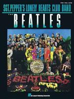 Sgt. Pepper's Lonely Hearts Club Band: The Beatles