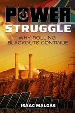 Power Struggle: Why Rolling Blackouts Continue