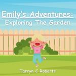 Emily's Adventures: Exploring The Garden: An Interactive Storybook For Children, Ages 1-4